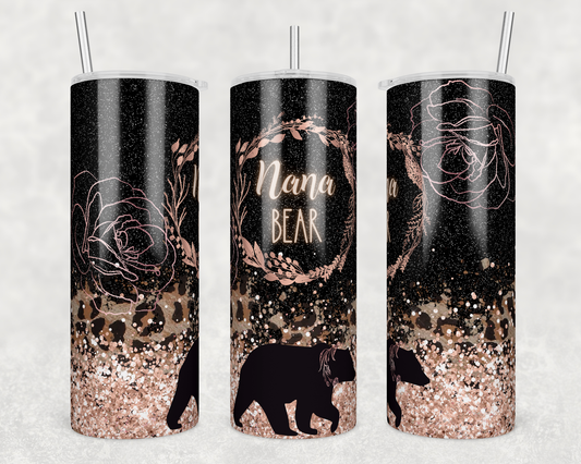 Tumbler, Stainless Steel, Nana Bear, Protective, Love, Grandchildren, Nurturing, floral, cheetah, glitter