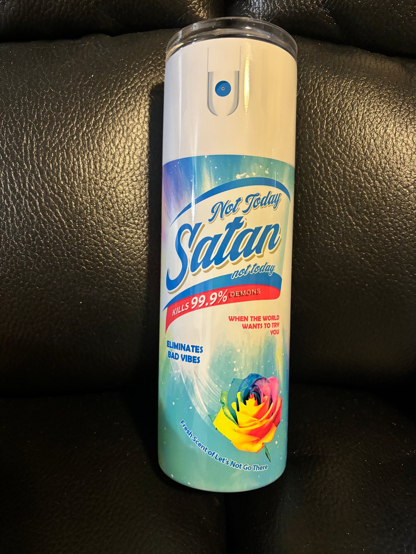 Personalized Tumbler, Not Today Satan Spray, Cleaning Supply, Funny, Gag Gift, Cup, White Elephant, Custom Sublimation, Hot and Cold Drinks