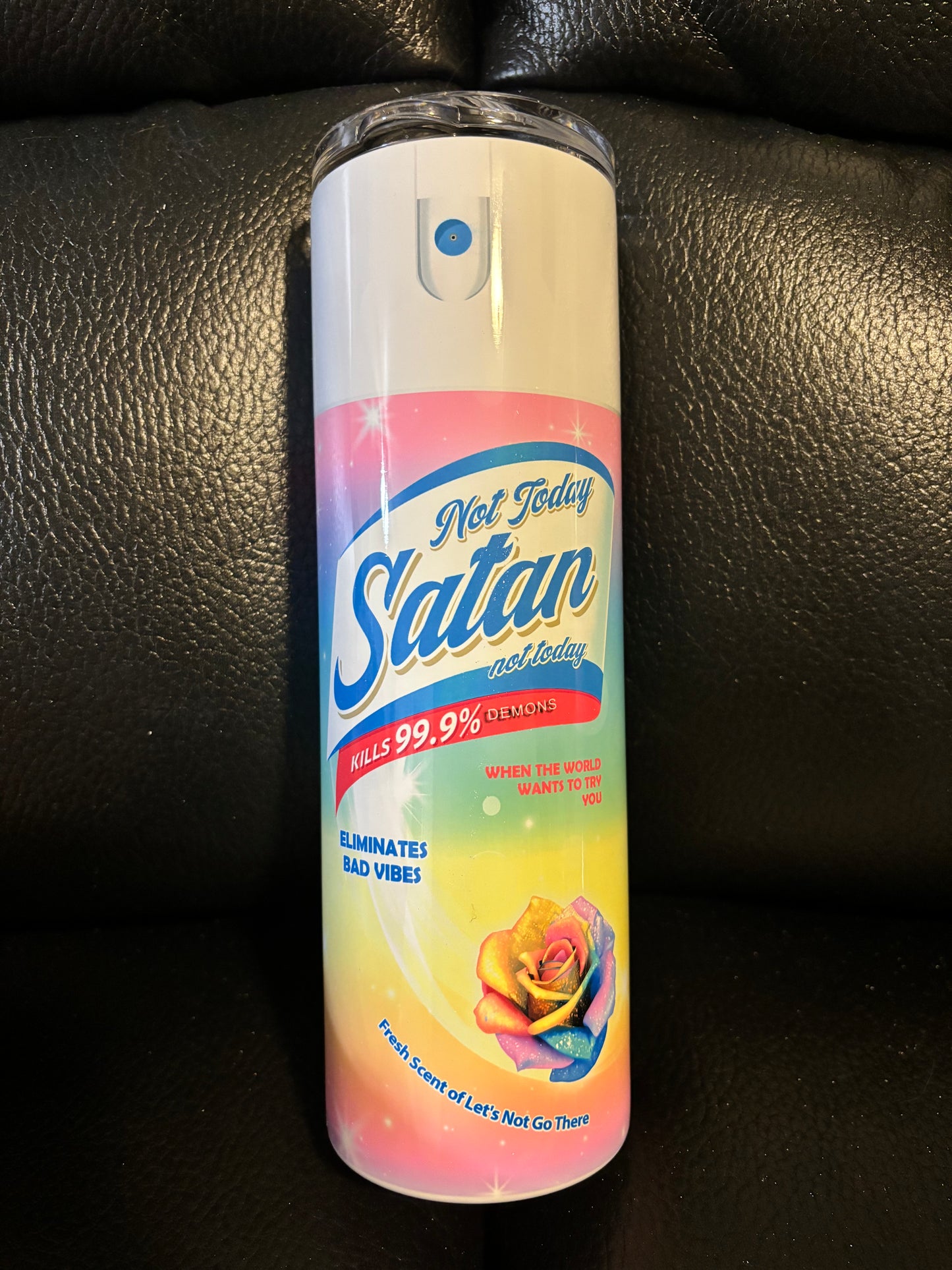 Personalized Tumbler, Not Today Satan Spray, Cleaning Supply, Funny, Gag Gift, Cup, White Elephant, Custom Sublimation, Hot and Cold Drinks