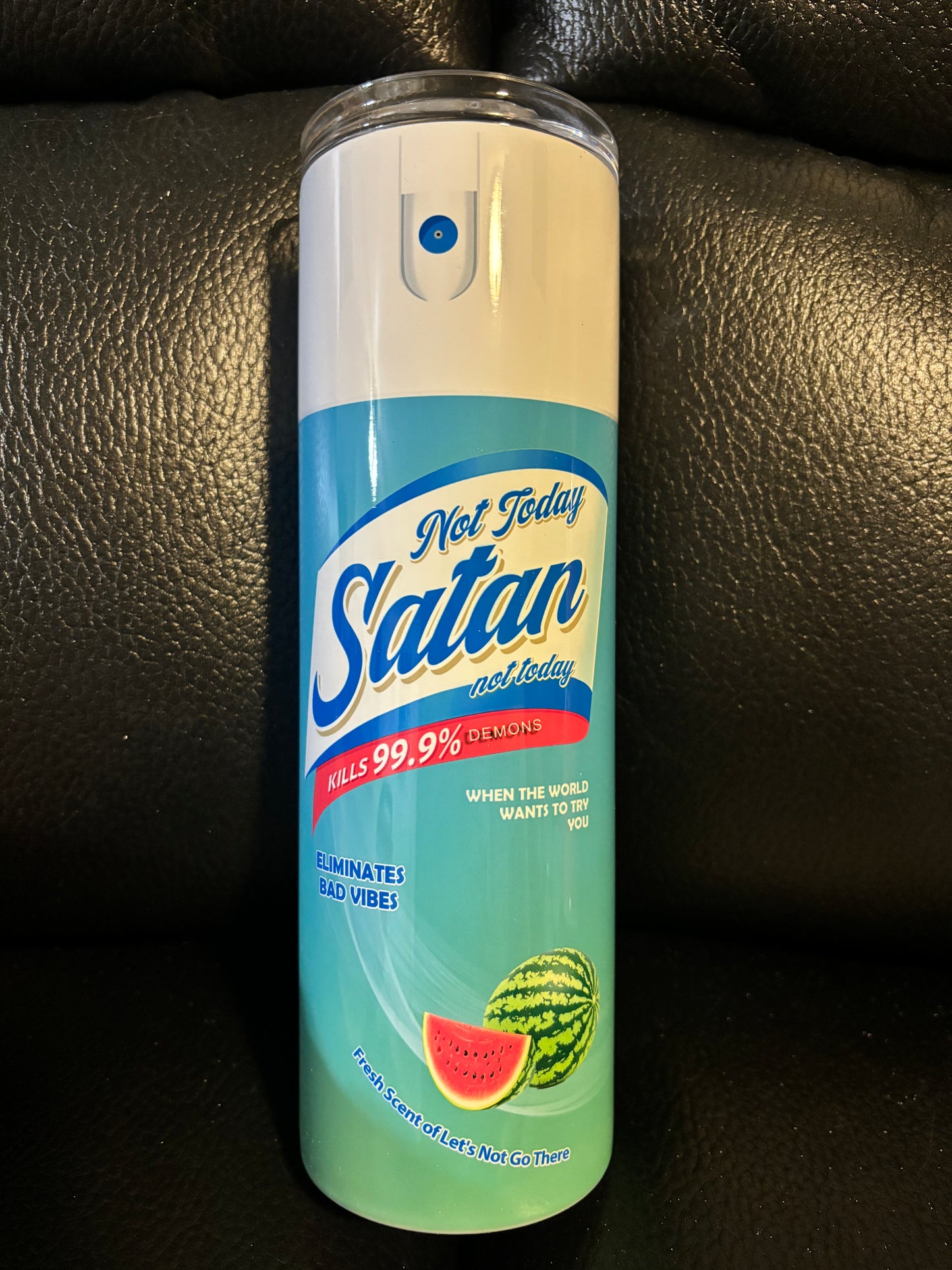 Personalized Tumbler, Not Today Satan Spray, Cleaning Supply, Funny, Gag Gift, Cup, White Elephant, Custom Sublimation, Hot and Cold Drinks